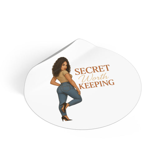 Round Vinyl Stickers - Secret Worth Keeping, Trendy Decor, Unique Gifts, Motivational Stickers, Fun Party Favors, Personalize Your Space