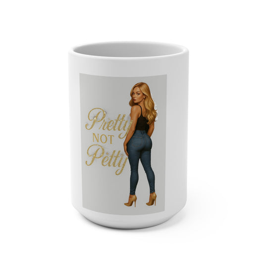 Glamorous Coffee Mug, Pretty Not Petty Mug, Gift for Her, Inspirational Mug, Trendy Drinkware, Stylish Tea Cup