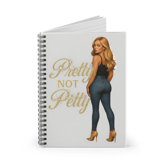 Spiral Notebook - Pretty Not Petty, Inspirational Journal, School Supplies, Gift for Students, Trendy Stationery, Cute Notepad