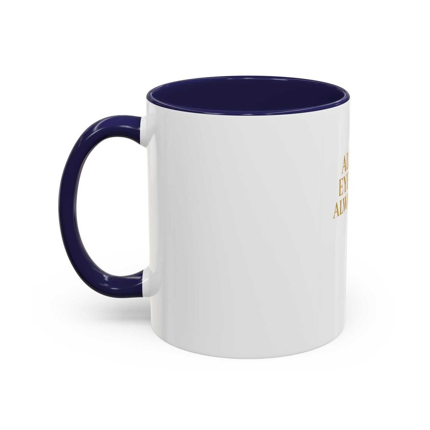 Chic Accent Coffee Mug, Eye-Catching Mug for Coffee Lovers, Perfect Gift for Her, Stylish Drinkware, All Eyes Always Design