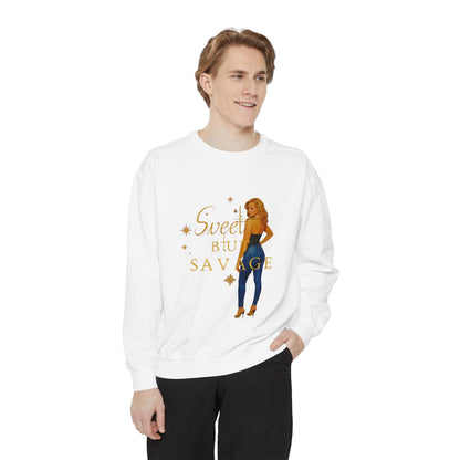 Sweet but Savage Unisex Garment-Dyed Sweatshirt, Cozy Sweatshirt, Trendy Apparel, Gift for Her, Casual Outfit, Fashion Statement