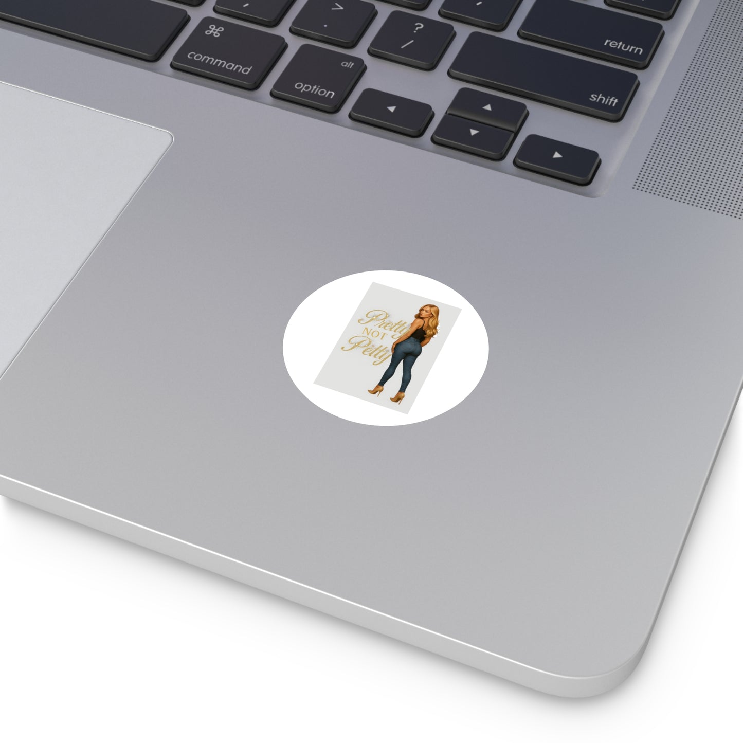 Chic Round Vinyl Stickers | Stylish Decor, Gift for Friends, Pretty Not Petty, Fashion Enthusiast, Fun Wall Art