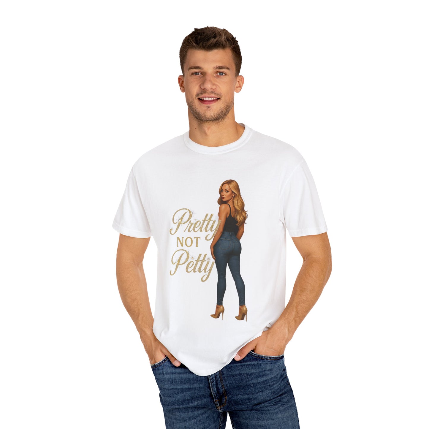 Pretty Not Petty Unisex Garment-Dyed T-Shirt, Casual Tee, Gift for Friends, Funny Quote Shirt, Stylish Everyday Top