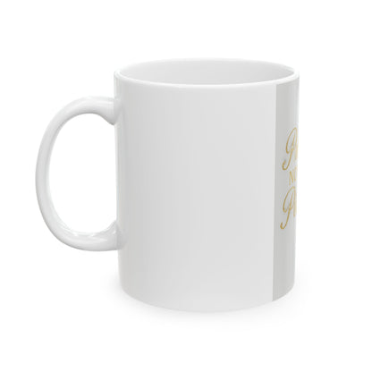 Pretty Not Petty Ceramic Mug | Gift for Friends, Coffee Lovers, Stylish Drinkware, Empowerment Mug, Fun Office Decor