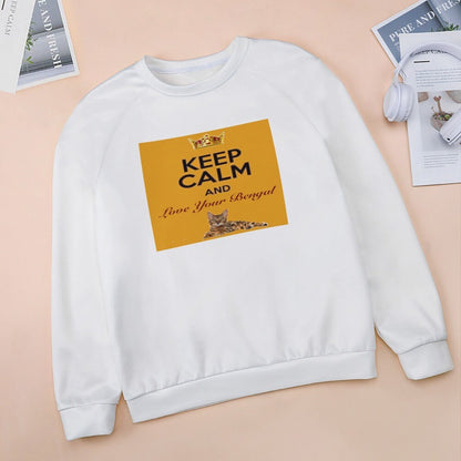 Keep Calm and Love Your Bengal Raglan round neck sweater