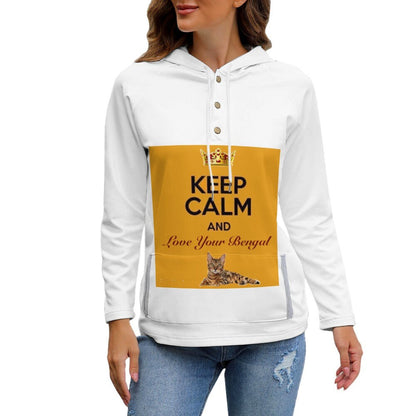 Keep Calm and Love Your Bengal Women's Button Hooded Sweater